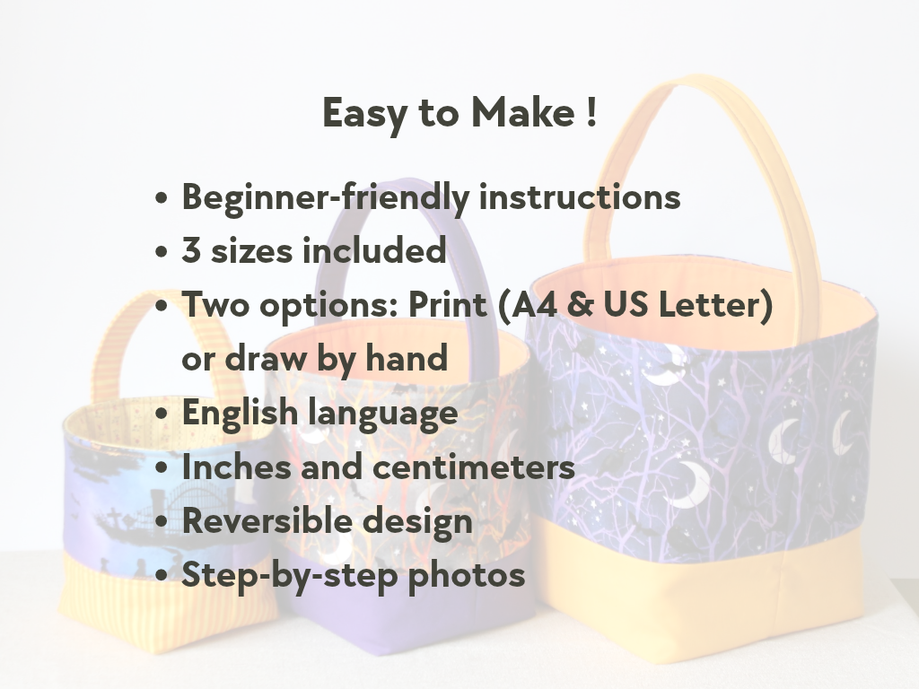 Halloween basket sewing pattern with three sizes, printable templates, beginner-friendly instructions and reversible design.